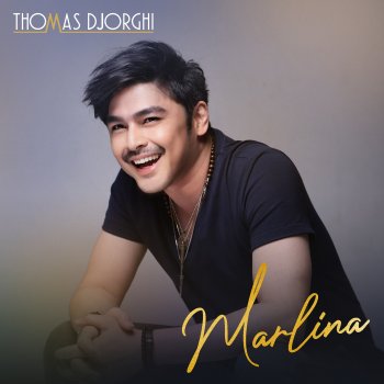 Исполнитель Thomas Djorghi, альбом Marlina