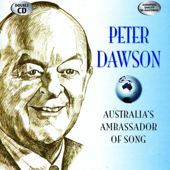 Peter Dawson The 'Old Superb'