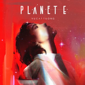 Исполнитель Vũ Cát Tường, альбом Planet E