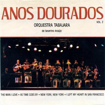 Исполнитель Orquestra Tabajara, альбом Anos Dourados Vol. 2