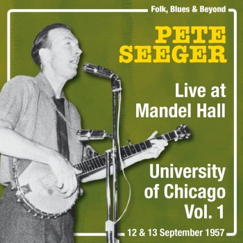 Pete Seeger There Is Mean Things Happening in This Land (Live)