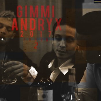 Giaime feat. Andry The Hitmaker GIMMI ANDRYX 2017 prova 2