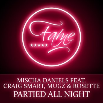 Mischa Daniels Partied All Night - Radio Edit