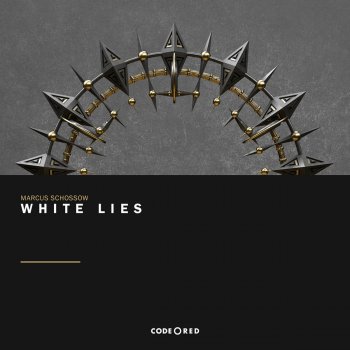 Marcus Schossow White Lies