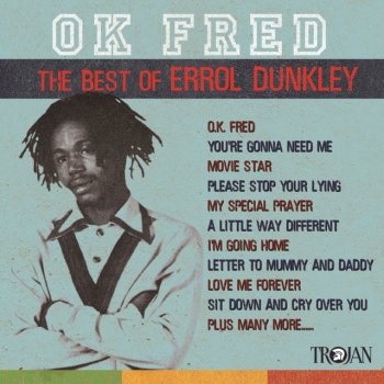 Errol Dunkley Sit Down And Cry Over You