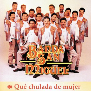 Banda San Miguel Devuelveme el Amor