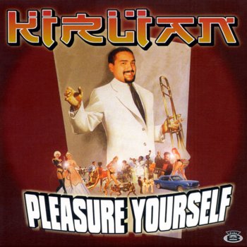 Исполнитель Kirlian, альбом Pleasure Yourself