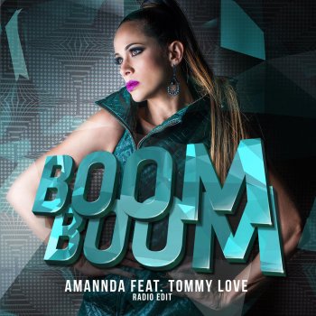 Исполнитель Amannda, альбом Boom Boom (Radio Edit) [feat. Tommy Love]
