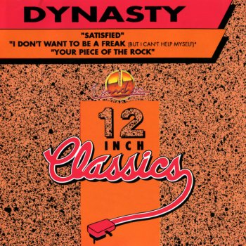 Dynasty I Don't Want To Be A Freak (But I Can't Help Myself)