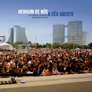 Nenhum De Nós Desejo - Ao Vivo