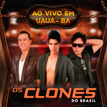 Os Clones do Brasil Te Amo