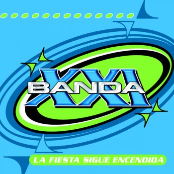 Banda XXI Quiero Saber de Ti