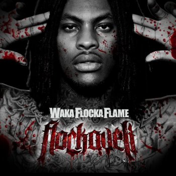 Waka Flocka Flame feat. Roscoe Dash & Wale No Hands