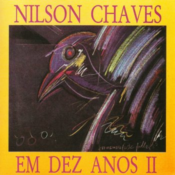 Nilson Chaves Canção da Véspera