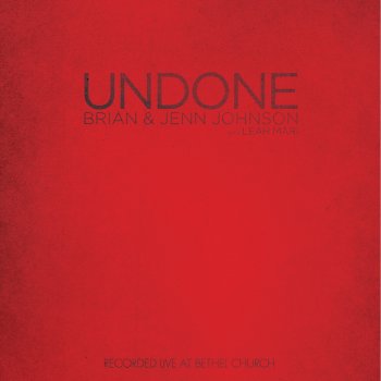 Brian Johnson feat. Leah Mari Undone