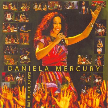 Daniela Mercury Baianidade Nagô