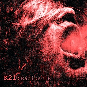 K21 Radius - Original Mix