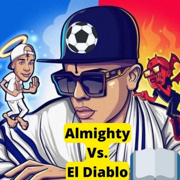 La Pedra Almighty vs. El Diablo