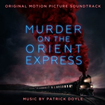 Patrick Doyle The Orient Express