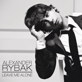 Alexander Rybak Leave Me Alone