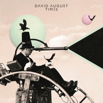 DAVID AUGUST Watch Your Step