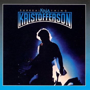 Kris Kristofferson I Got a Life of My Own