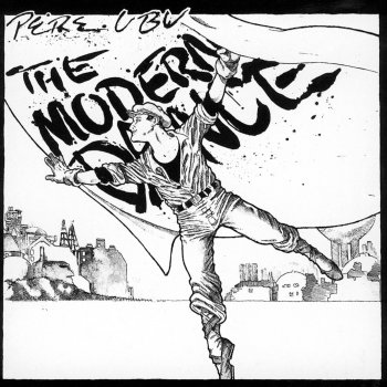 Pere Ubu The Modern Dance