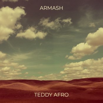 Teddy Afro Armash