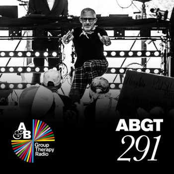 Above Beyond Group Therapy (Messages Pt. 3) [ABGT291]