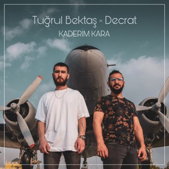 Tuğrul Bektaş feat. Decrat Kaderim Kara
