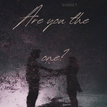 Исполнитель Sunset, альбом Are you the one?