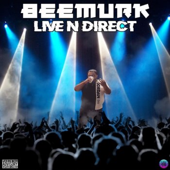 Beemurk Talk My Shit (Live)