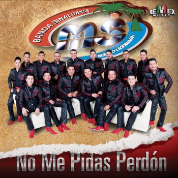 Banda MS de Sergio Lizárraga Juré