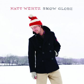 Matt Wertz Christmas Just Does This To Me