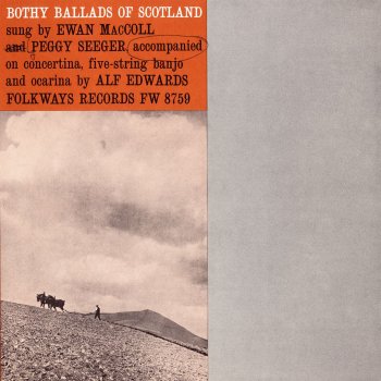 Peggy Seeger feat. Ewan MacColl The Monymusk Lads