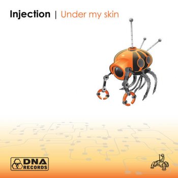 Injection Under My Skin (Original Mix)