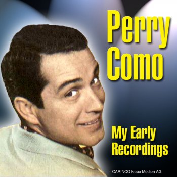 Perry Como Dream Of You (More Than You Dream I Do)