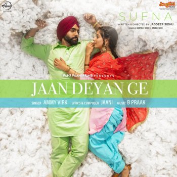 Ammy Virk Jaan Deyan Ge