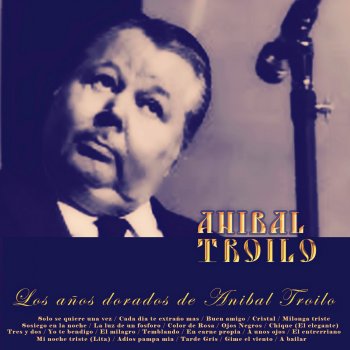 Anibal Troilo Color De Rosa (Instrumental)