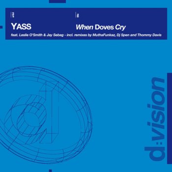 Yass When Doves Cry - Spen & Thommy Blackfrocan Mix