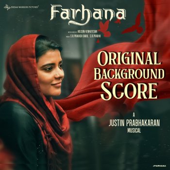 Исполнитель Justin Prabhakaran, альбом Farhana (Original Background Score)