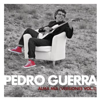 Pedro Guerra Alma Mia