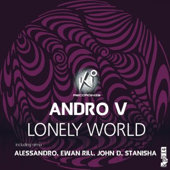 Andro V Lonely World (John D Remix)