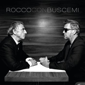 Rocco Con Buscemi 'O Sarracino