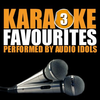 Audio Idols U Got to Let the Music (Originally Performed by Capella) [Karaoke Version]