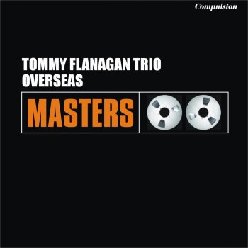 Tommy Flanagan Trio Willow Weep for Me (take 1)