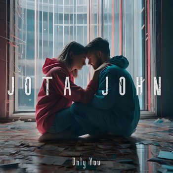 Jota John Only You
