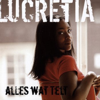 Lucretia Liefste mijn liefste