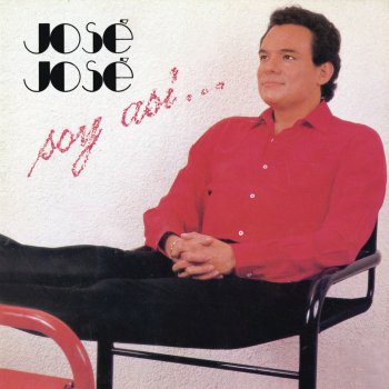 José José Soy Así