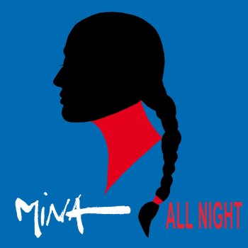 Mina All Night